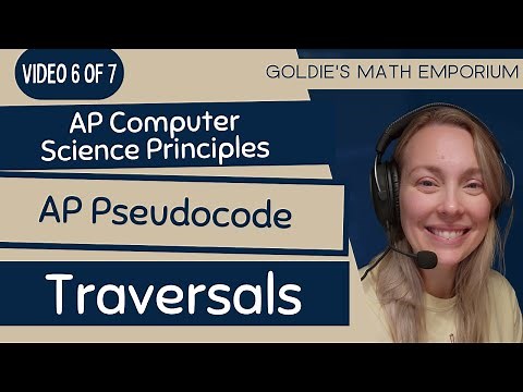 AP CSP Pseudocode – All About Traversing Lists (6 of 7)