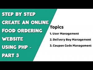 Step by step create an Online Food Ordering website using PHP - Part 3