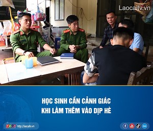 499K views · 3.8K reactions | Mùa hè là khoảng thời gian quý giá để học sinh học hỏi, trải nghiệm và trưởng thành. Tuy nhiên, nếu thiếu sự tỉnh táo, các em dễ bị lừa đảo trước những cái bẫy "việc nhẹ, lương cao", ảnh hưởng trực tiếp tới tài sản, sức khỏe, thậm chí cả sự an toàn về tính mạng. #baolaocai #laocaitv #thlc #tintuclaocai #lamthem #nghihe | Đài Phát thanh - Truyền hình Lào Cai | Facebook
