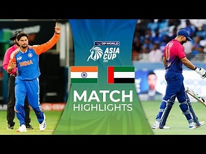 Match 2 | India vs United Arab Emirates | Match Highlights | DP World Asia Cup 2025