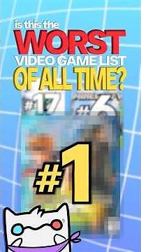 The WORST Video Game List of All Time