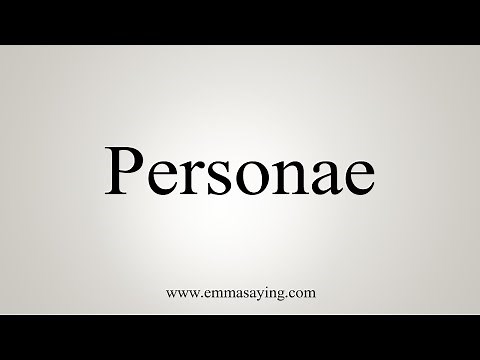 How To Say Personae