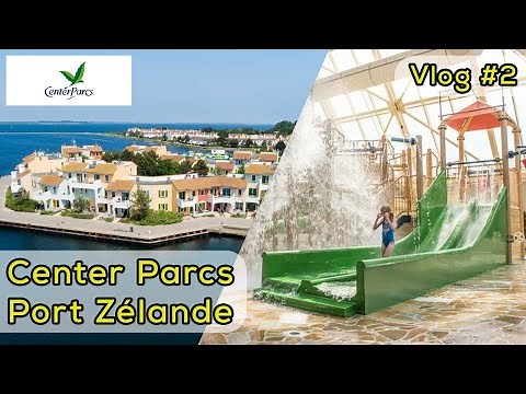 Centerparcs Port Zelande - Vlog #2