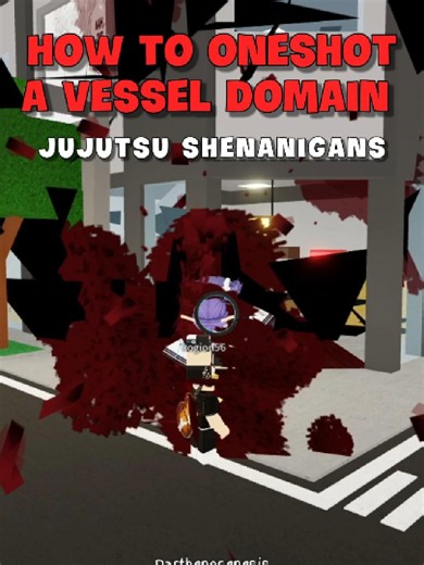 How to oneshot a vessel domain jujutsu shenanigans #jujutsushenanigans #robloxjjkgame #jujutsushenanigansroblox #jjsroblox #roblox #jjs