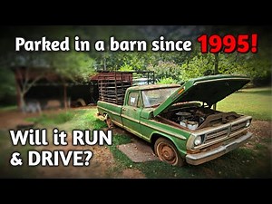 BARN FRESH 1972 Ford F100! Will it RUN & DRIVE after 30 Years?!