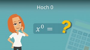 Hoch 0 • Was ist x hoch 0, 2 hoch 0 und 0 hoch 0?
