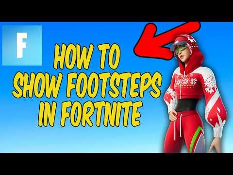 How to See Footsteps in Fortnite 2026 - Turn On Visual Sound Effects