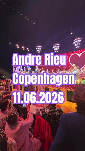 ANDRE RIEU COPENHAGEN 11.06.2026 #andrerieu #classicalmusic #concert