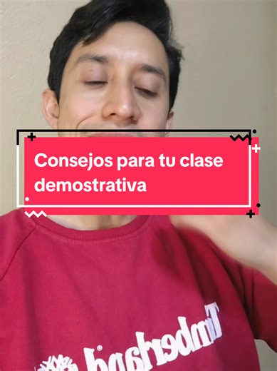 Consejos para tu clase demostrativa para evaluación docente