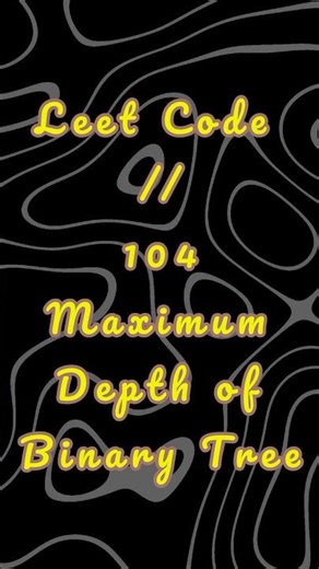🔥 Maximum Depth of Binary Tree // LeetCode 104 #python #coding #programming #leetcodeproblems