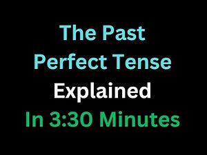 Spanish - The Past Perfect Tense Explained In 3 And A Half Minutes