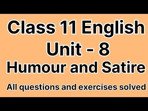Class 11 English Humour and Satire question answers exercises|Question answers of Humour and Satire