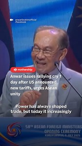 316K views · 3.3K reactions | M’sia PM Anwar Ibrahim gave the opening address of the 58th Asean Foreign Ministers’ Meeting in KL. Coming a day after the US announced new tariffs on his country, Anwar urged greater cooperation and unity among Asean members. | Mothership | Facebook