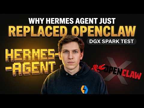 Why The Hermes Agent Just Replaced OpenClaw (DGX Spark Test)