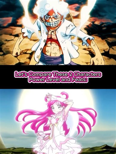 Monkey D.Luffy (Post-Timeskip / One Piece) VS Cure Dream (Yes! Precure 5 Gogo) | with Proof 🤓☝️