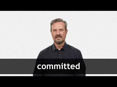 How to pronounce COMMITTED in American English