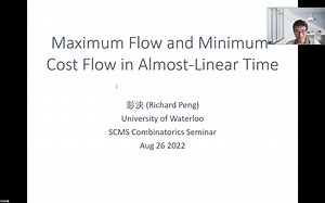 Richard Peng: Maximum Flow and Minimum-Cost Flows in Almost-Linear Time