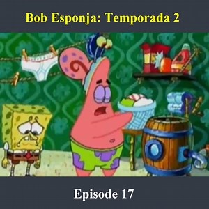 328K views · 10K reactions | Bob Esponja Temporada 2 Episode 17 | Li Smith | Facebook