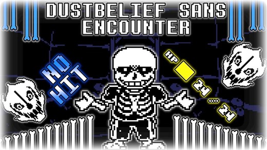 DustBelief Sans Encounter 无伤通关!