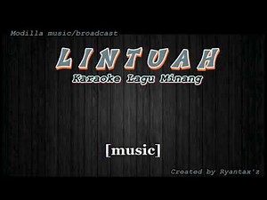 a Lintuah Karaoke Lagu Minang Tanpa Vokal