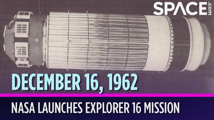 OTD in space - December 16: NASA launches Explorer 16 mission