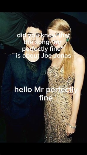 Mr perfectly fine #taylorswift #lyrics #swiftie4ever #joejonas