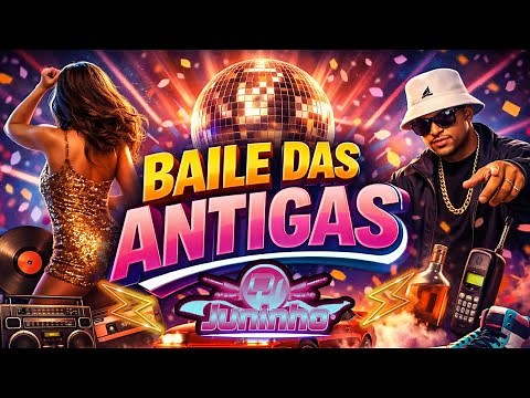 🔵 » BAILE DAS ANTIGAS ESPECIAL 💿 (SÓ AS MELHORES) 💀 { DJ JUNINHO BNS } ☯ ✪ 🔊« 🔵