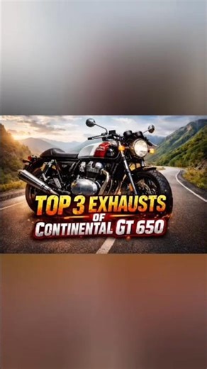 top 3 best for continental gt 650 #shorts #viralshorts #ytshorts #gt650 #exhaustsound
