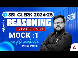 SBI Clerk 2024-25 | Reasoning Mock Test-1 | By Shubham Srivastava