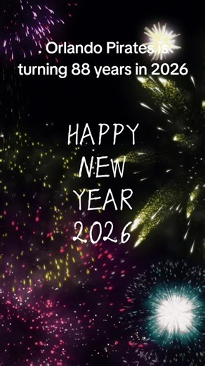 happy 88 years birthday Orlando Pirates 🥳