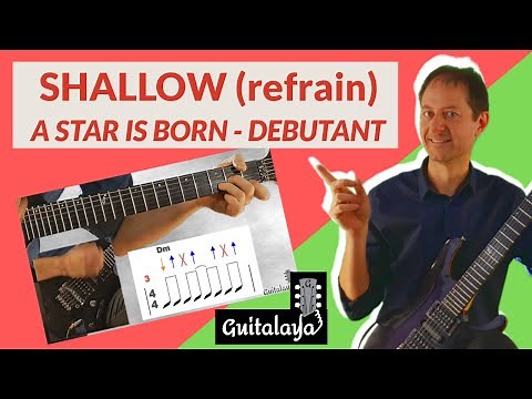 ✅ SHALLOW (A STAR IS BORN) (tuto guitare facile) 1/2