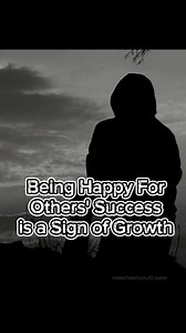 14K views · 266 reactions | Being Happy For Others' Success is a Sign of Growth #success #envy #mindset #lifelessons #wisdom #inspiration #april | The Wise Said | Facebook