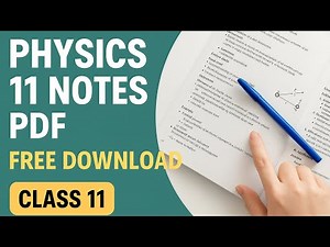 Physics 11 | Complete Pdf notes from Scholar Series | Chapter 1 to Chapter 11 #physics11