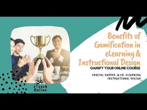 Benefits of Gamification in eLearning & Instructional Design - Gamify Your Online Course