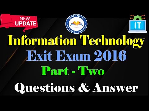 Exit Exam Questions & Answer for Information Technology 2016 E.C || Part - Two