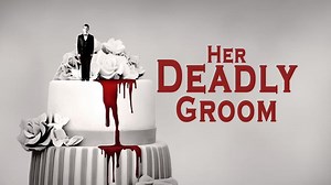 Her Deadly Groom (2020)