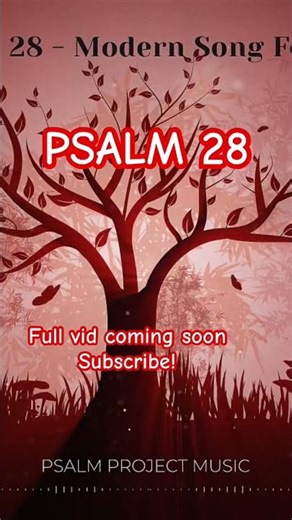 Psalm 28 - Modern Song Format - Official Music Video Short