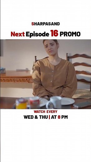 SharPasand NEW Episode 16 | Promo | ARY Digital Drama