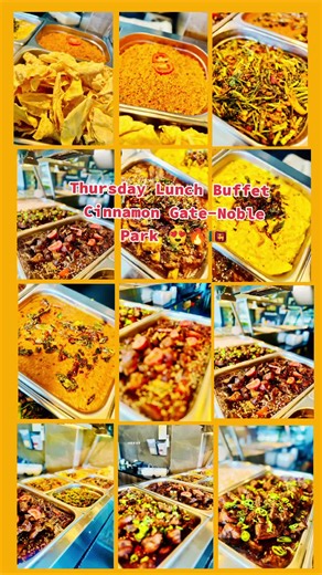 Thursday Lunch Buffet Cinnamon Gate-Noble Park 😍🔥🇱🇰