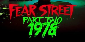 'Fear Street Part Two: 1978' Trailer: The Second Chapter Of The Trilogy Arrives This Week - SlashFilm