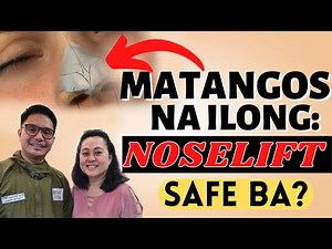 Matangos na Ilong: NOSELIFT. Safe Ba? - By Dr Bing Yumang (Cosmetic Surgeon) and Doc Willie Ong