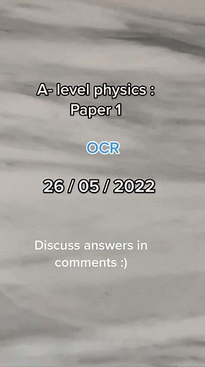 A Level Physics 2022 Paper 1 - OCR Exam Study Guide