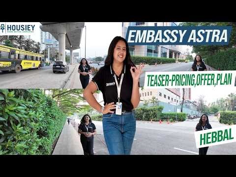 Embassy Astra | New Launch 3BHK & 4BHK Flats At Hebbal Bangalore | Location & Price 2026