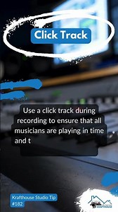 Krafthouse Studio Tip #182 - Click Track - Use a click track during recording to ensu...