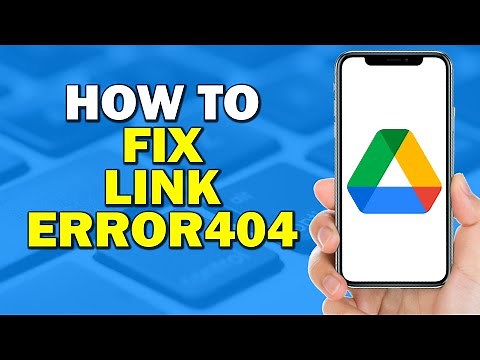 How To Fix Google Drive Link Error 404 (Easiest Way)