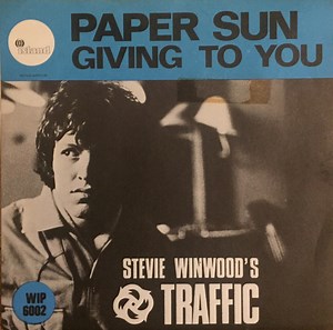 Traffic - Paper Sun - Giving To You