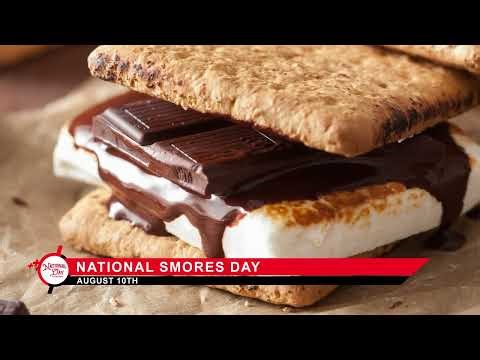 National S’mores Day | August 10