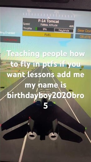 Teaching how to fly in ptfs