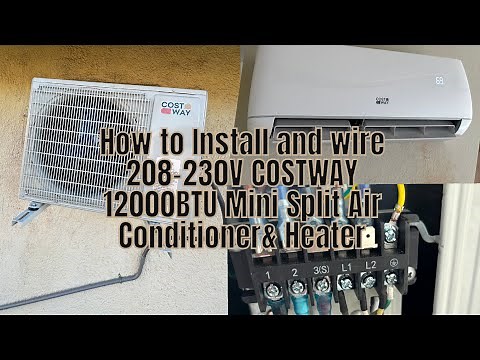How to install and wire 208-230v COSTWAY 12000 BTU mini split air conditioner & Heater