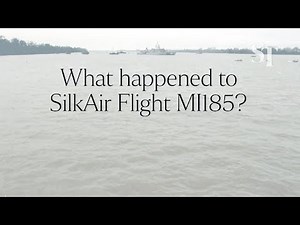 25 years after SilkAir crash: What happened to flight MI185?